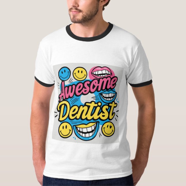 Awesome dentist thanks T-Shirt (Front)