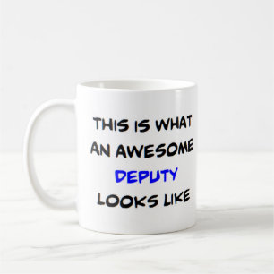 awesome deputy coffee mug