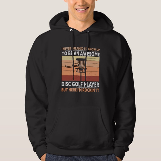 Awesome Disc Golf Player Golfing Lover Golfer Spor Hoodie (Front)