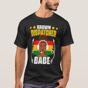Awesome Dispatch Life African American Melanated D T-Shirt