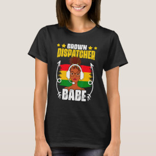 Awesome Dispatch Life African American Melanated D T-Shirt