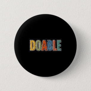 Awesome doable look 6 cm round badge