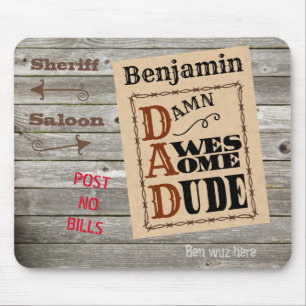 Awesome Dude Western Themed Custom Name Mouse Mat