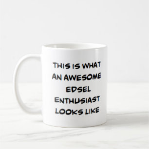 awesome edsel enthusiast coffee mug