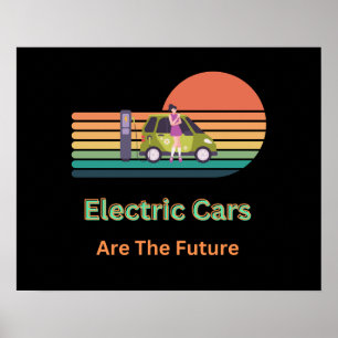 Awesome Electric Cars are the Future  Poster