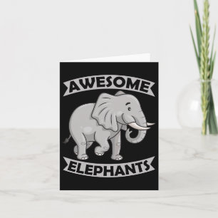 Awesome Elephants Zoo Circus Fun Elephant Conserva Card