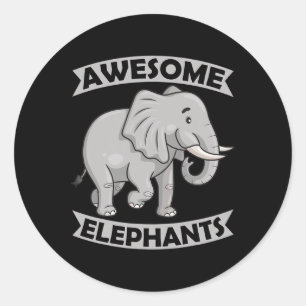 Awesome Elephants Zoo Circus Fun Elephant Conserva Classic Round Sticker