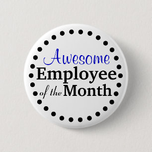 Awesome Employee of the Month 6 Cm Round Badge