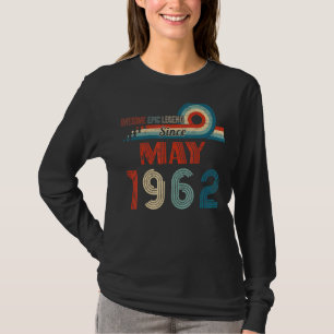 Awesome Epic Legend Since May 1962 60th Birthday T-Shirt