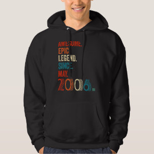 Awesome Epic Legend Since May 2006 16th Birthday Hoodie