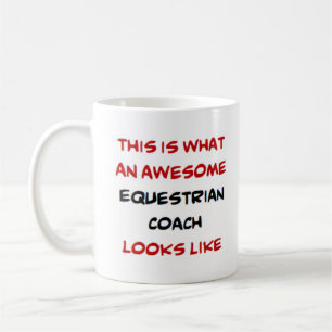 awesome equestrian coach coffee mug