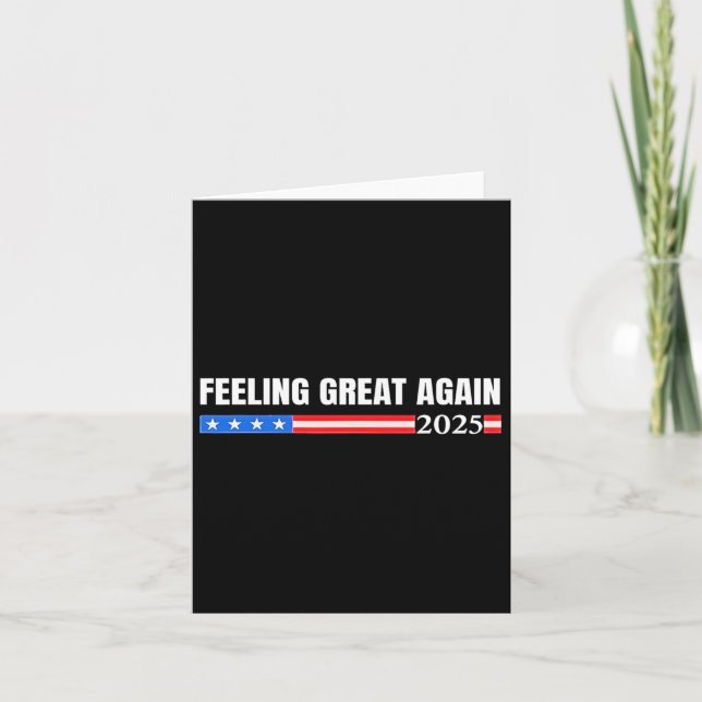 Awesome Feeling Great Again Trump 2025  Card (Front)