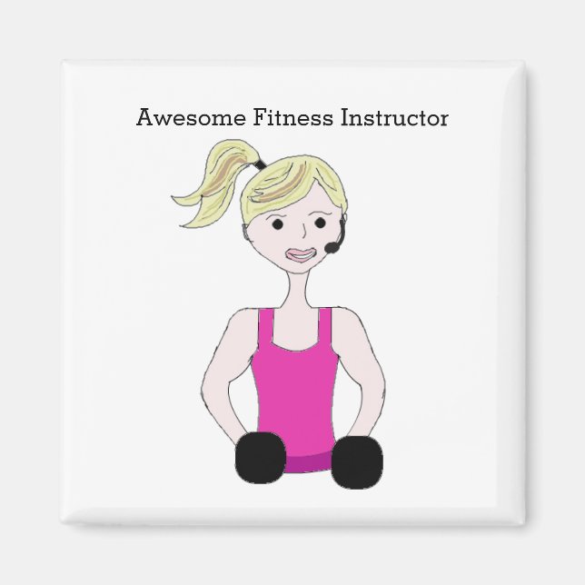Awesome Fitness Instructor Magnet (Front)