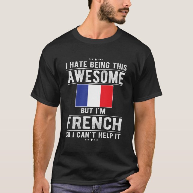 Awesome French Flag France French Roots T-Shirt (Front)