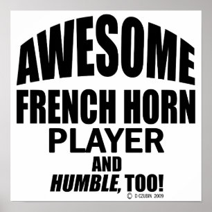 Awesome French Horn Player Poster