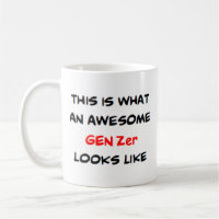 awesome gen zer coffee mug trucker hat
