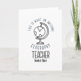 Awesome Geography Teacher Earth Globe School Fun Card