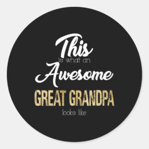 Awesome Great Grandpa Special Great Grandpa Classic Round Sticker