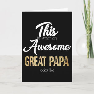 Awesome Great Papa Special Great Grandpa Card