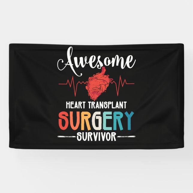 Awesome Heart Transplant Surgery Survivor Banner (Horizontal)