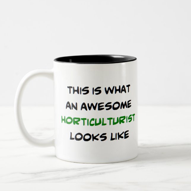 awesome horticulturist Two-Tone coffee mug (Left)