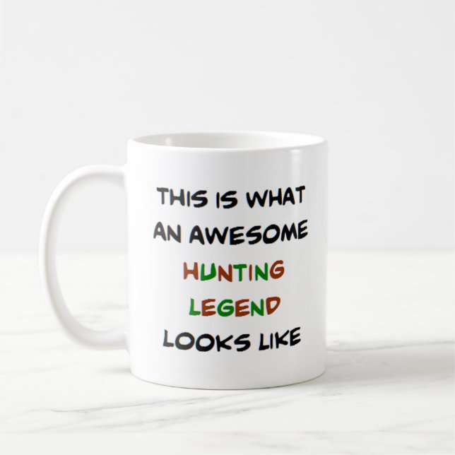 awesome hunting legend coffee mug (Left)