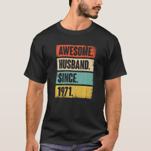Awesome Husband Since 1971 51 Wedding Anniversary  T-Shirt