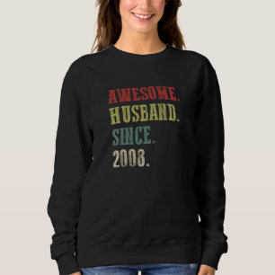 Awesome Husband Since 2008 14 Wedding Aniversary Sweatshirt