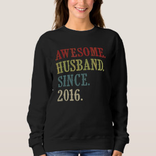 Awesome Husband Since 2016 6 Wedding Aniversary Sweatshirt
