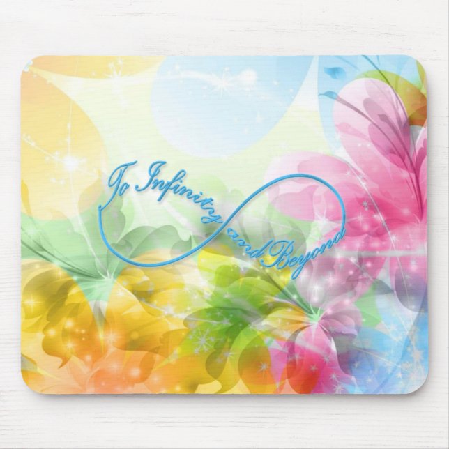 Awesome Infinity symbol "To infinity and beyond" Mouse Mat (Front)