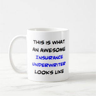 awesome insurance underwriter coffee mug