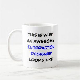 awesome interaction designer coffee mug