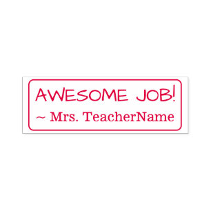 "AWESOME JOB!" + Custom Teacher Name Self-inking Stamp