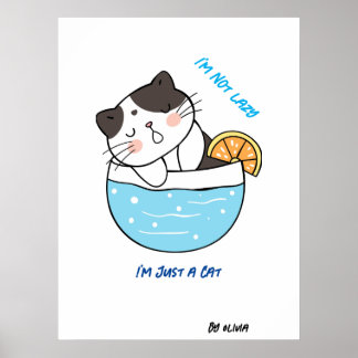 Awesome Lazy Cat Sarcastic Meme Humour Custom Text Poster