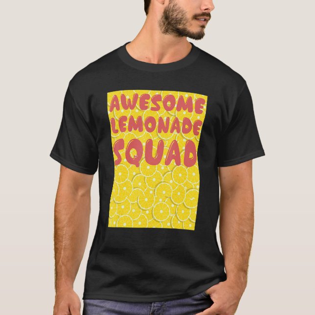 Awesome Lemonade Squad T-Shirt (Front)