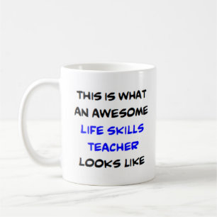 awesome life skills teacher coffee mug