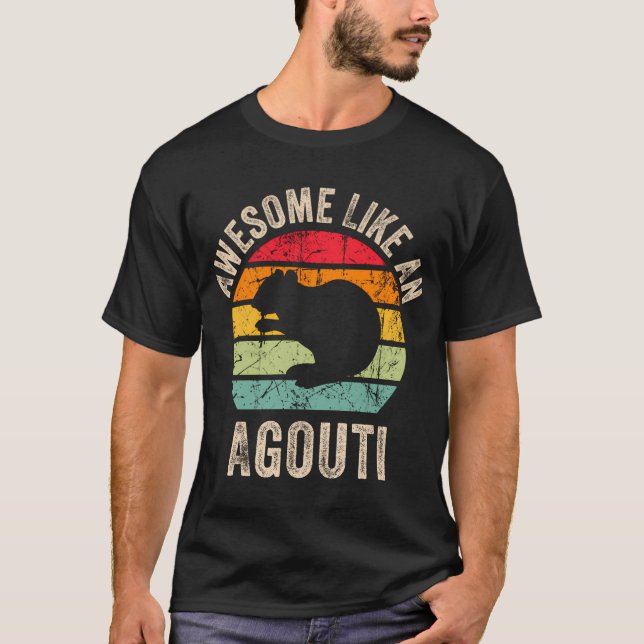Awesome Like An Agouti Agouti For And Wome T-Shirt (Front)