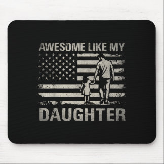 Awesome Like Daughter for Dad Men Papa s Mouse Mat