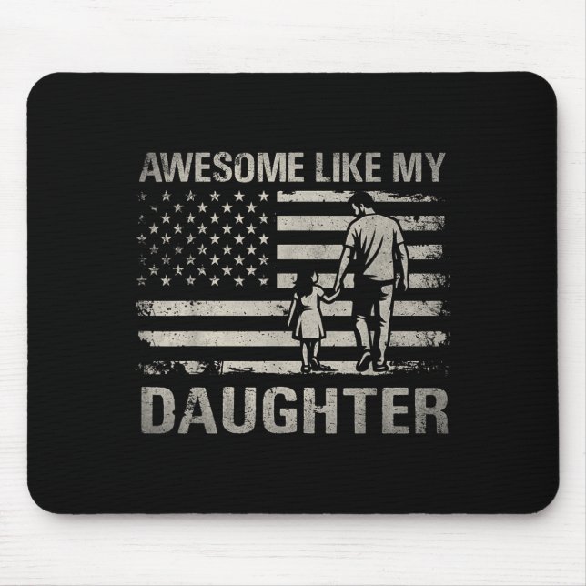 Awesome Like Daughter for Dad Men Papa s Mouse Mat (Front)