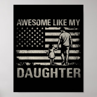 Awesome Like Daughter for Dad Men Papa s Poster