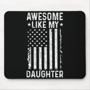 Awesome like daughter funny dad from daughter mouse mat