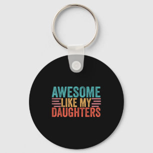 Awesome like daughters mum dad mother's day key ring
