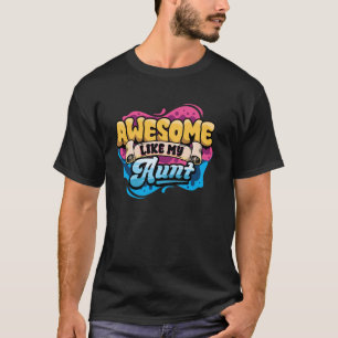 Awesome Like My Aunt Auntie Funny Niece Nephew Gif T-Shirt