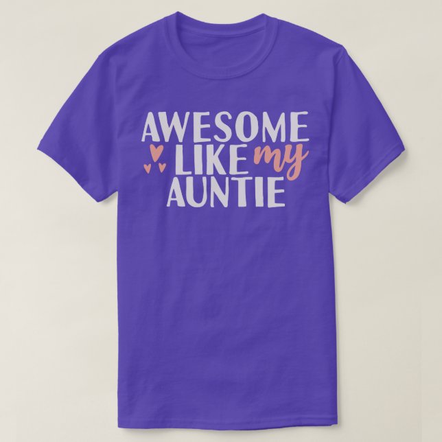 Awesome like my auntie T-Shirt (Design Front)