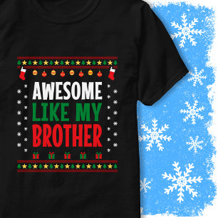 Awesome Like My Brother Christmas Sweater Style