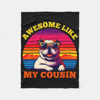 Awesome Like My Cousin Bulldog Retro Family Member Fleece Blanket