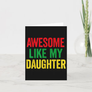Awesome Like My Daughter Celebrate Fathers Day &am Card
