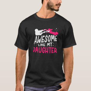 Awesome Like My Daughter Dad Father Father's Day D T-Shirt