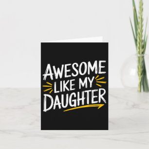 Awesome Like My Daughter Dad Fathers Day  Card