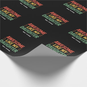 Awesome Like My Daughter Funny Dad Father's Day Wrapping Paper